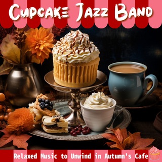 Relaxed Music to Unwind in Autumn's Cafe