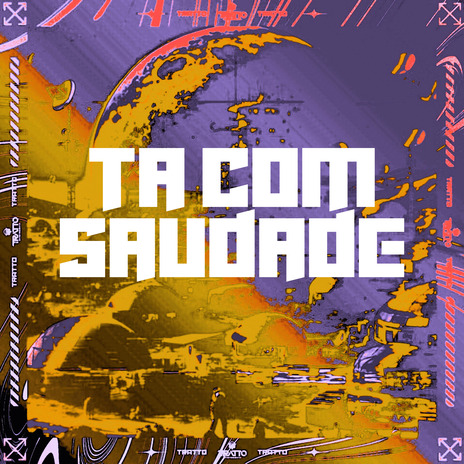 Ta Com Saudade ft. Mcs Nando and Luanzinho & DJ MARIACHI | Boomplay Music