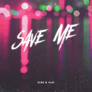 Save Me lyrics | Boomplay Music