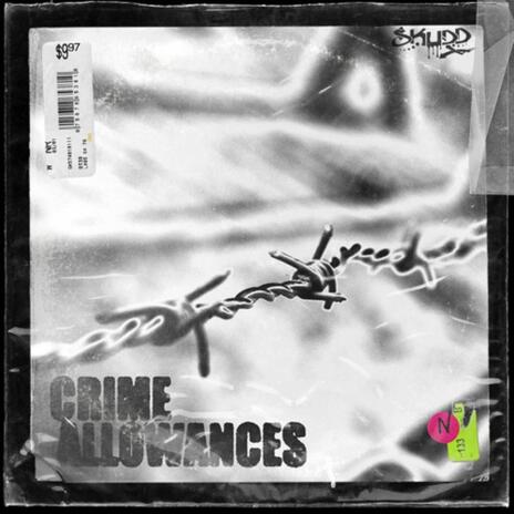 Crime Allowances | Boomplay Music