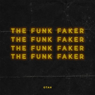 The funk faker