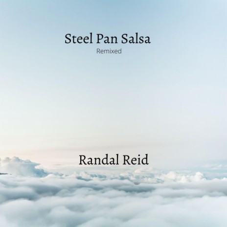 Steel Pan Salsa (Remixed)