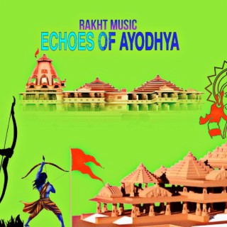Echoes of Ayodhya