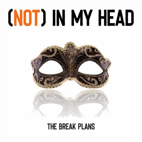 (Not) in My Head | Boomplay Music