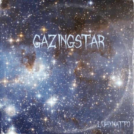 Gazingstar | Boomplay Music