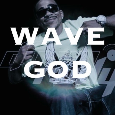 Wave God | Boomplay Music