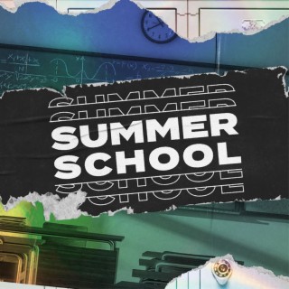 Summer School - Building A Humble Life