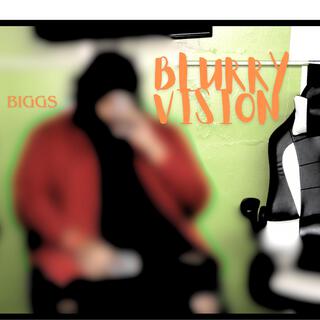 Blurry Vision (Prod. Astronaut) lyrics | Boomplay Music