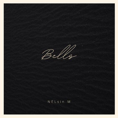 Bells | Boomplay Music