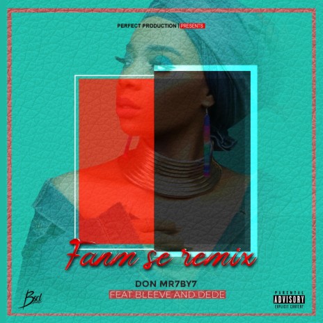 Fanm se ft. Bleeve & DeDe