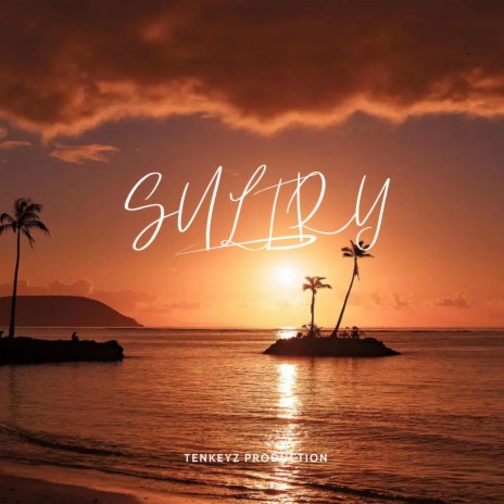 SULTRY | Boomplay Music