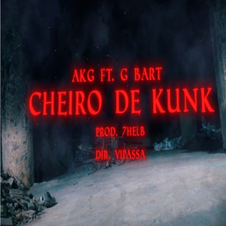CHEIRO DE KUNK ft. G bart