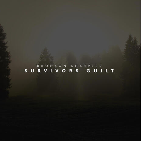 Survivors guilt | Boomplay Music