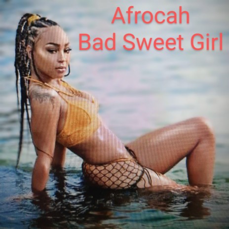 Bad Sweet Girl | Boomplay Music