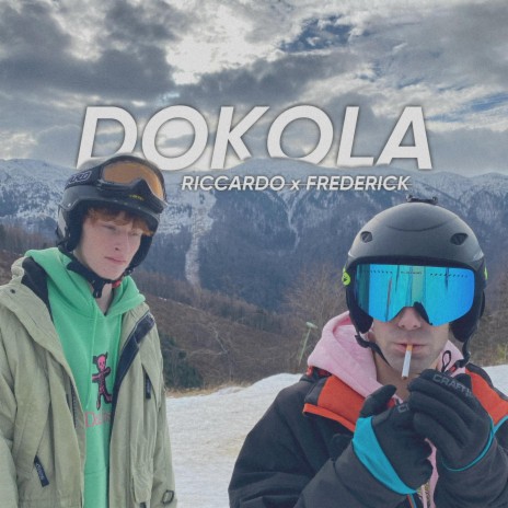 Dokola ft. Frederick | Boomplay Music