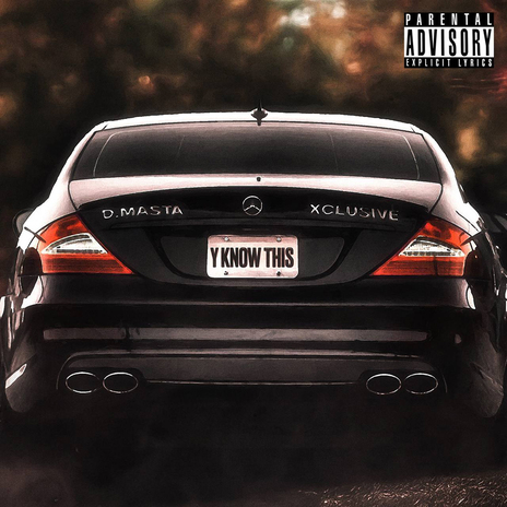 Y Know This ft. XCLUSIVE | Boomplay Music