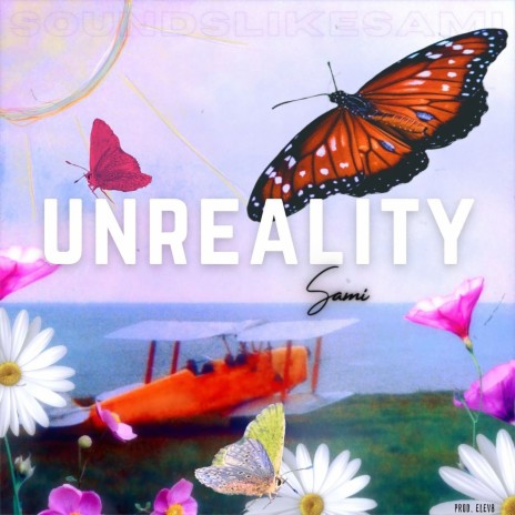 Unreality | Boomplay Music