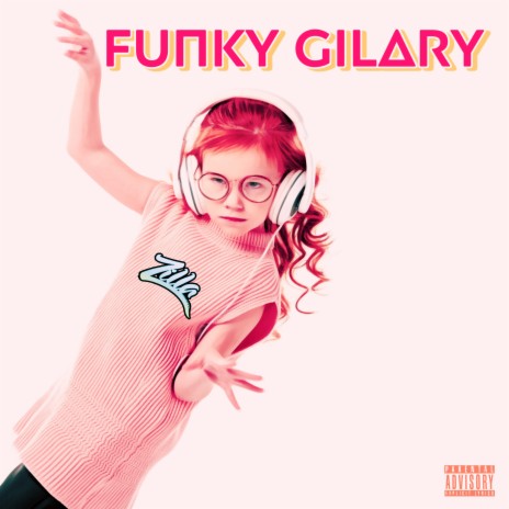 Funky Gilary | Boomplay Music