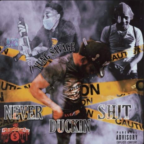 Neva Ducking Shit Pt. 1 | Boomplay Music