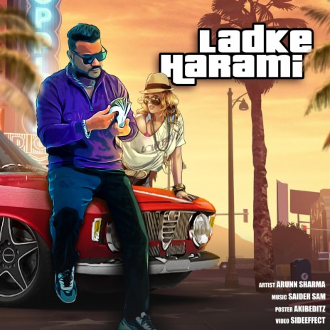 Ladke Harami | Boomplay Music