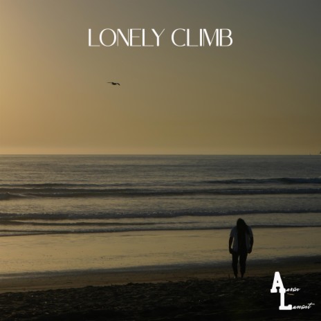Lonely Climb | Boomplay Music