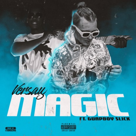 Magic ft. Guapboy Slick | Boomplay Music