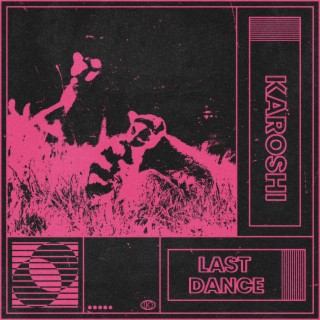Last Dance lyrics | Boomplay Music
