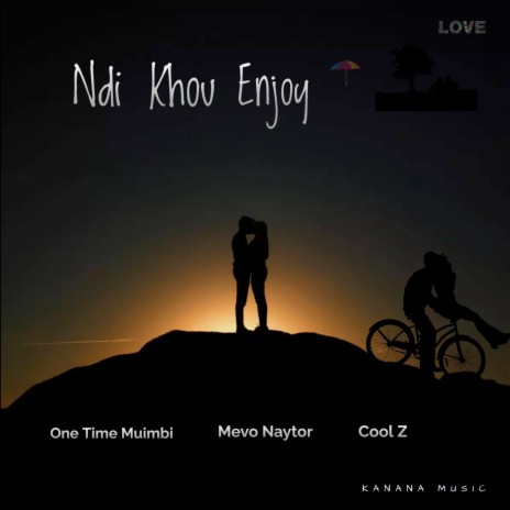 Ndi Khou Enjoy ft. Cool z & Mevo Naytor | Boomplay Music