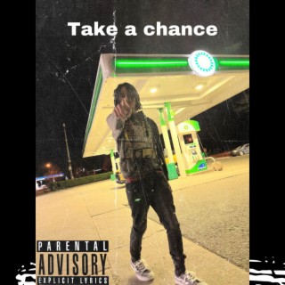 Take a chance lyrics | Boomplay Music