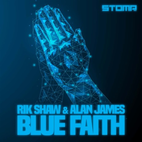 Blue Faith ft. Alan James | Boomplay Music