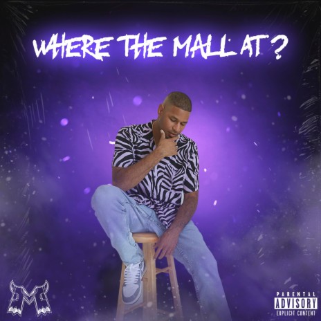 Where the mall at? | Boomplay Music