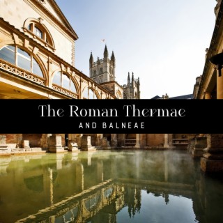 The Roman Thermae and Balneae: Hammam Hot Room, Turkish Spa Ritual, Stream Bathing, Islamic Soothing Relaxation