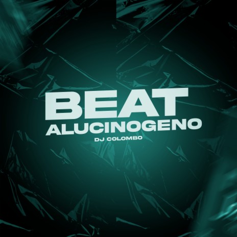 Beat Alucinogeno | Boomplay Music