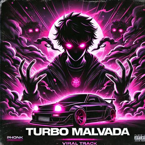 Turbo Malvada (SLOWED) ft. Axxel & Slowtune