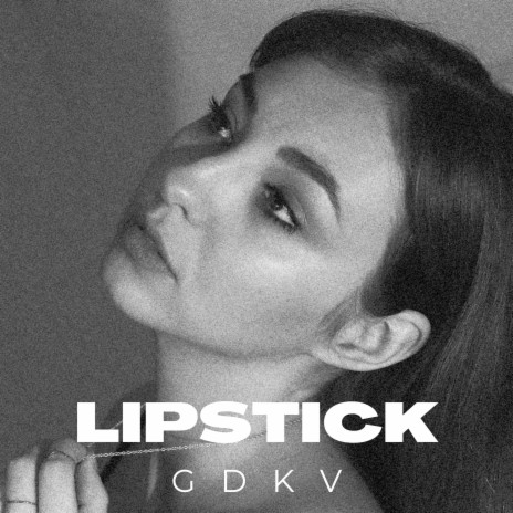 Lipstick | Boomplay Music