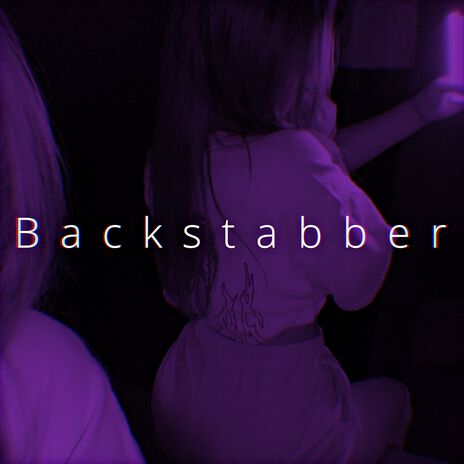 Backstabber (Speed) | Boomplay Music