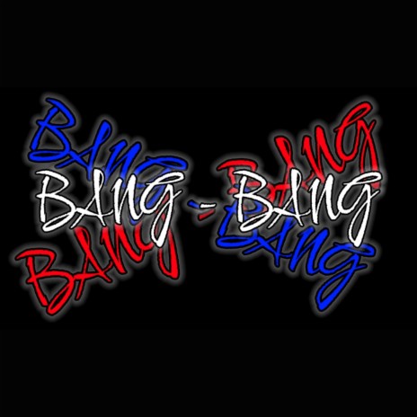 Bang - Bang | Boomplay Music