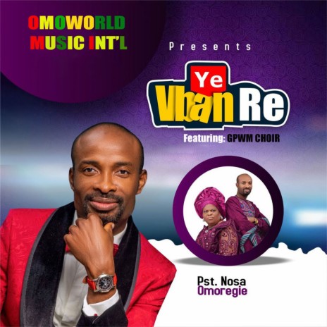 Ye Vben Re Official Audio ft. Gpwm Choir | Boomplay Music