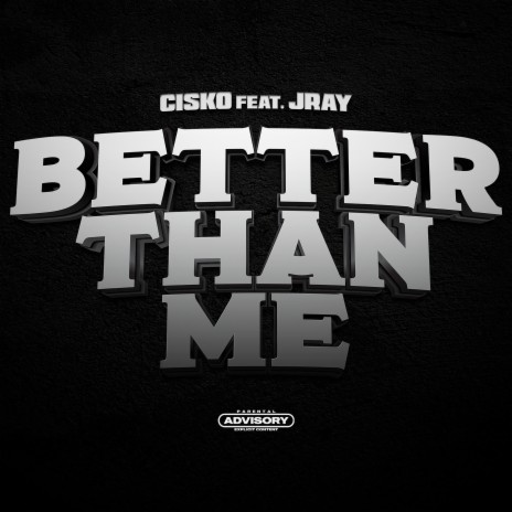 Better Than Me ft. JRay | Boomplay Music