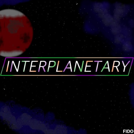 Interplanetary | Boomplay Music