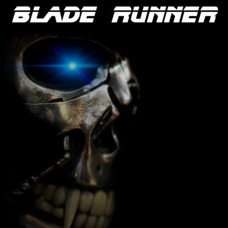 Blade Runner | Boomplay Music