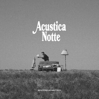 Acustica Notte