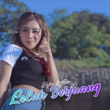 Lelah Berjuang | Boomplay Music