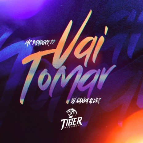 Vai tomar | Boomplay Music