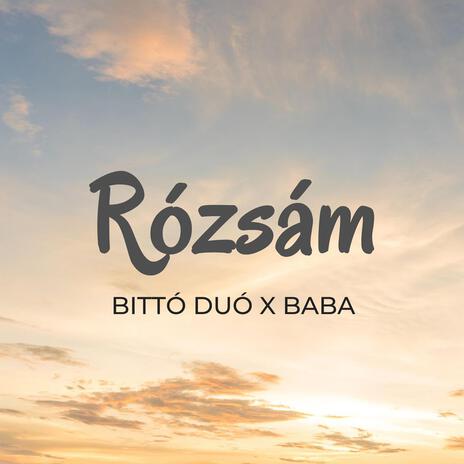 Rózsám (feat. Baba) | Boomplay Music