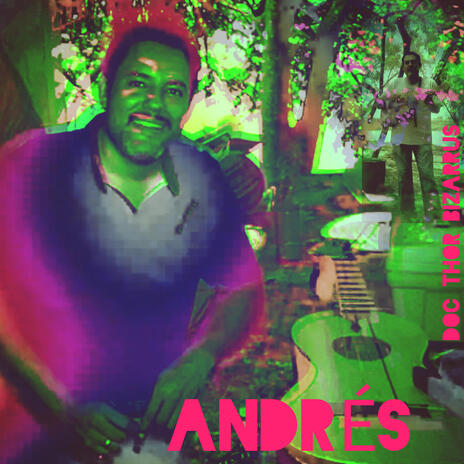 Andrés | Boomplay Music