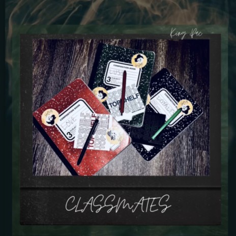 Classmates | Boomplay Music