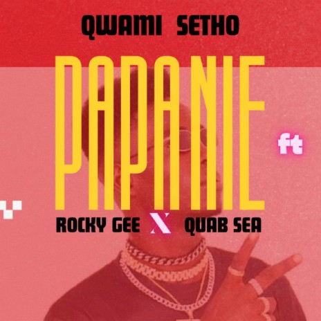 Papa Nie ft. Quab Sea & Rocky Gee | Boomplay Music