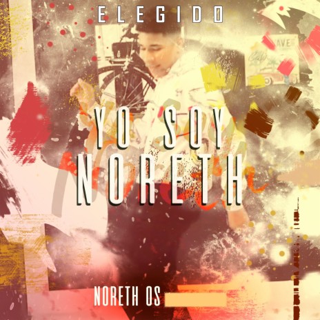Yo Soy Noreth ft. NORETH OS | Boomplay Music