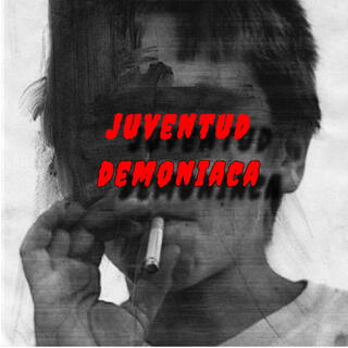 juventud demoniaca